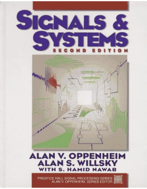 Signals and Systems, 2nd Ed. *HARDCOVER* by Alan Oppenheim, Alan Willsky-9780138147570