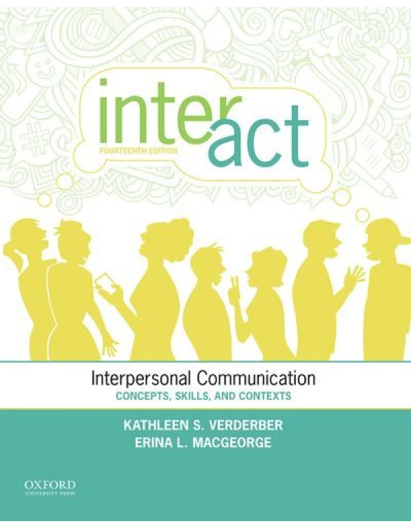 Inter-Act: Interpersonal Communication: Concepts, Skills, and Contexts by Kathleen S. Verderber {0199398011} {9780199398010}