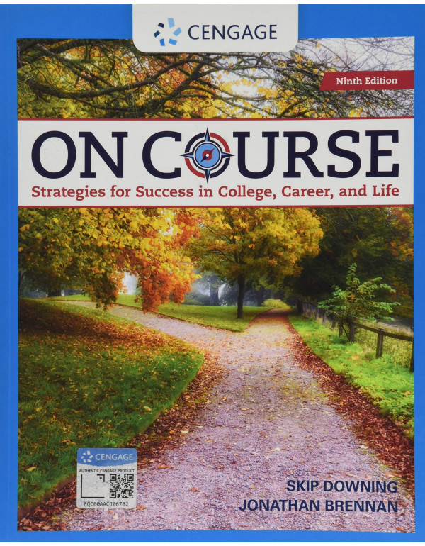 On Course: Strategies for Creating Success in College, Career, and Life by Skip Downing {9780357022689} {0357022688}