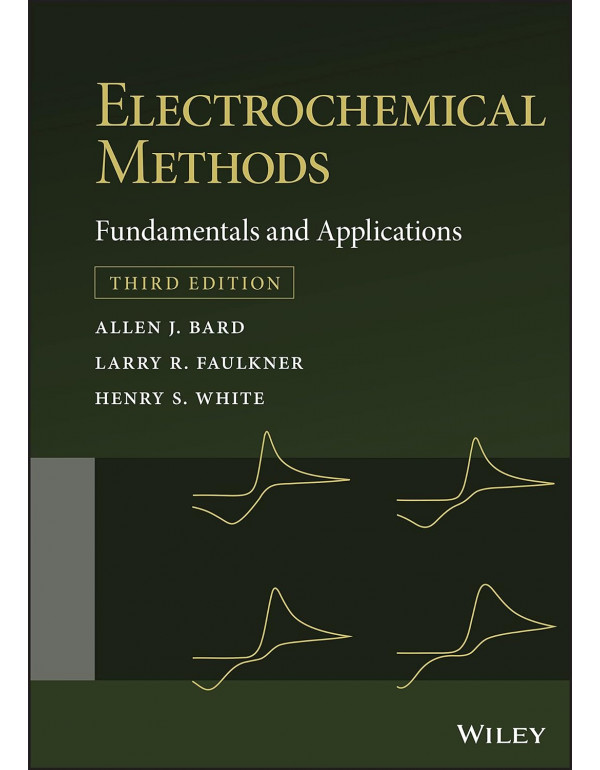 Electrochemical Methods *HARDCOVER* 3rd Ed. Fundam...