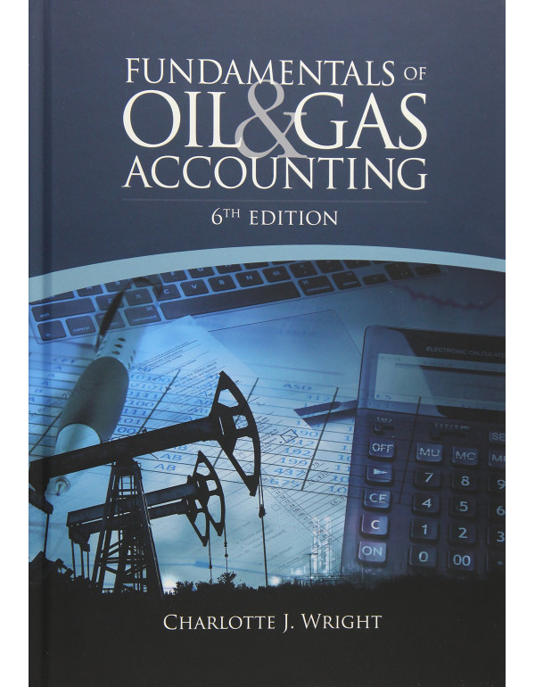 Fundamentals of Oil & Gas Accounting by Charlo...