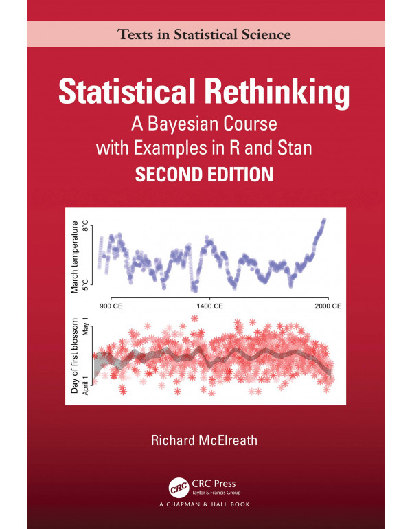 Statistical Rethinking: A Bayesian Course with Examples by Richard McElreath {9780367139919} {036713991X}