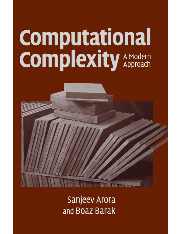 Computational Complexity: A Modern Approach by Sanjeev Arora {9780521424264} {0521424267}