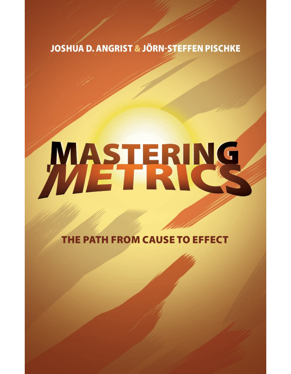 Mastering 'Metrics: The Path from Cause to Effect ...