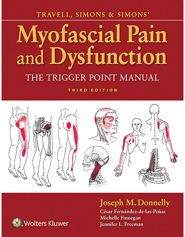 Travell, Simons & Simons' Myofascial Pain And Dysfunction *HARDCOVER* 3rd Ed. The Trigger Point Manual By Joseph M. Donnelly