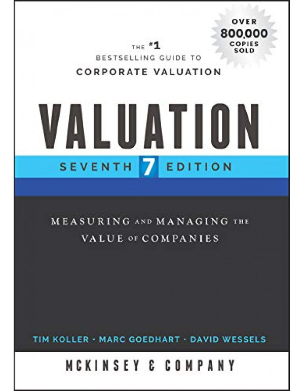 Valuation: Measuring And Managing The Value Of Com...