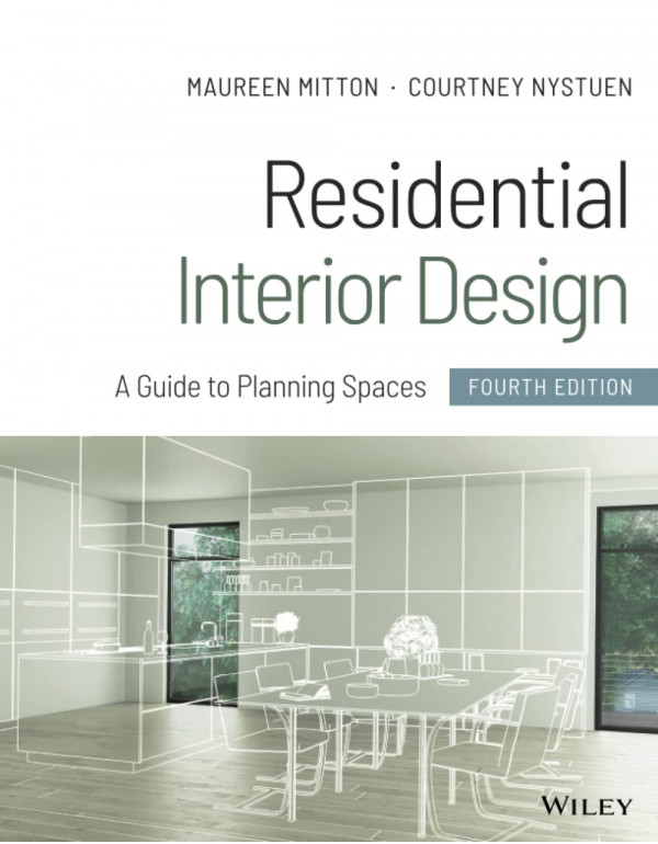 Residential Interior Design: A Guide to Planning S...