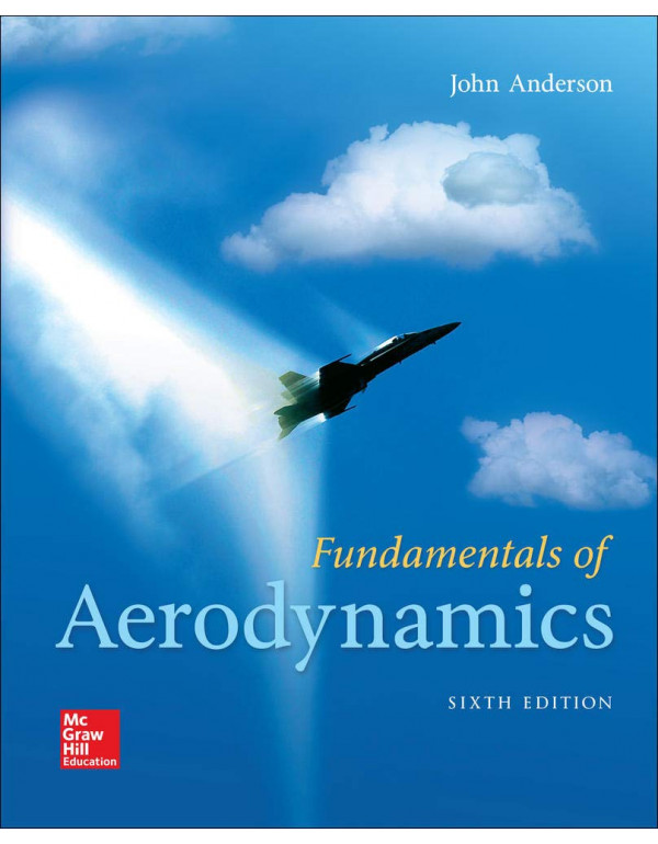 Fundamentals Of Aerodynamics *HARDCOVER* 6th Ed. By John Anderson - {9781259129919} {1259129918}