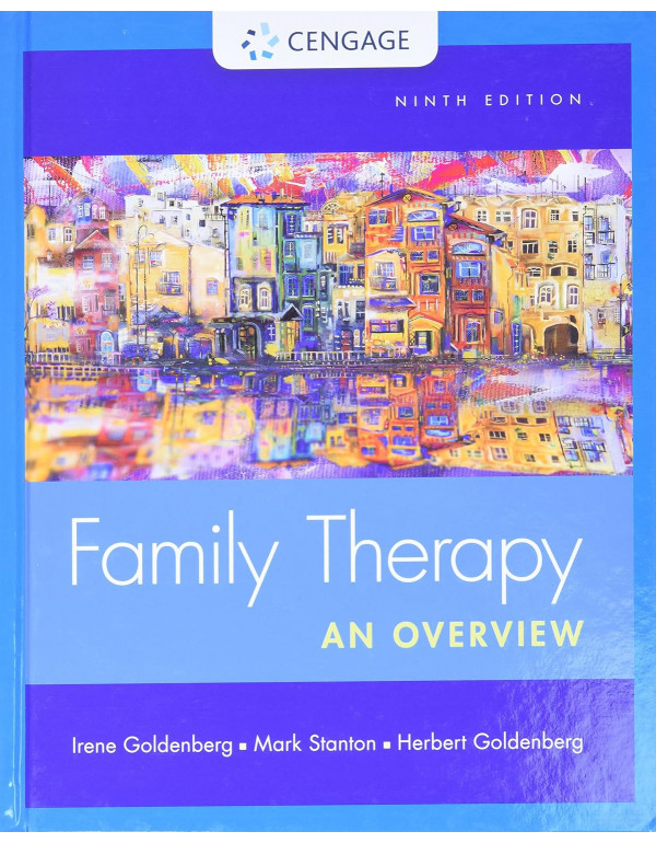 Family Therapy: An Overview *HARDCOVER* 9th Ed. By...