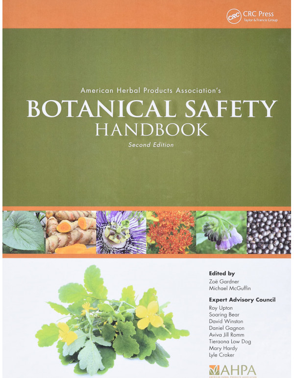 American Herbal Products Association's Botanical Safety Handbook *HARDCOVER* 2nd Ed, By Zoë Gardner, Michael McGuffin - {9781466516946}