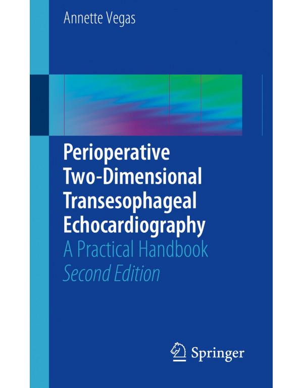 Perioperative Two-Dimensional Transesophageal Echo...