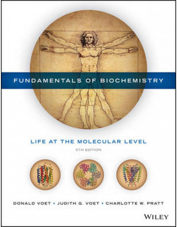 Fundamentals Of Biochemistry *HARDCOVER* 5th Ed. Life At The Molecular Level By Donald Voet, Judith Voet - {9781118918401}