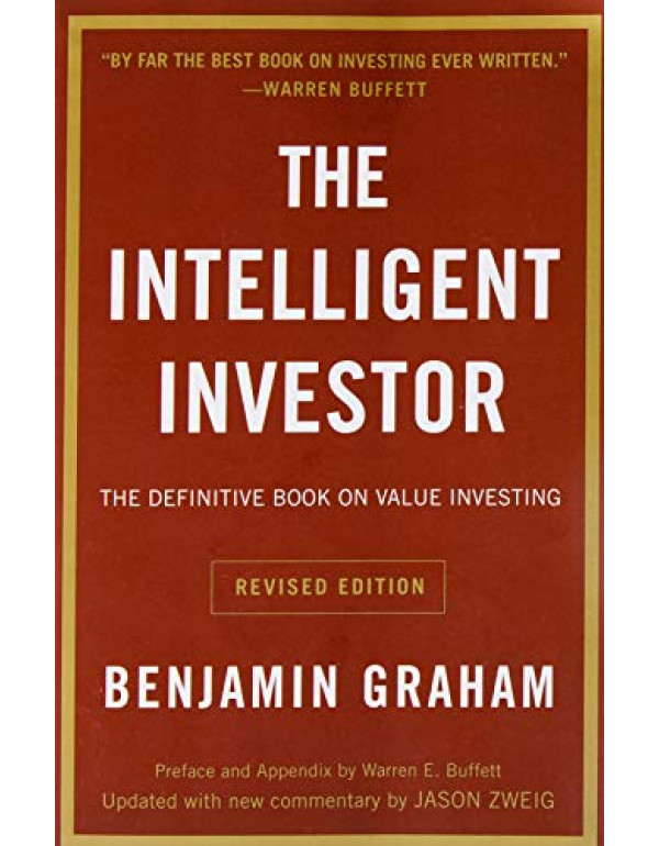 The Intelligent Investor  By Benjamin Graham (0060555661) (9780060555665)