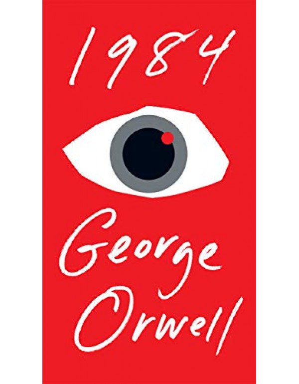 1984 (Signet Classics) By George Orwell (045152493...