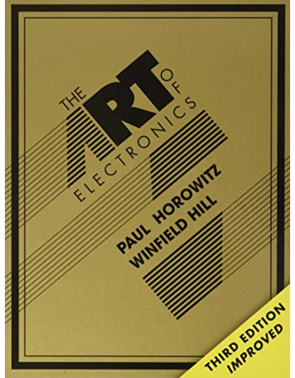 The Art Of Electronics *HARDCOVER* 3rd Ed. By Paul...