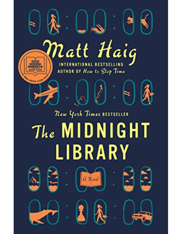 The Midnight Library: A Novel By Haig, Matt