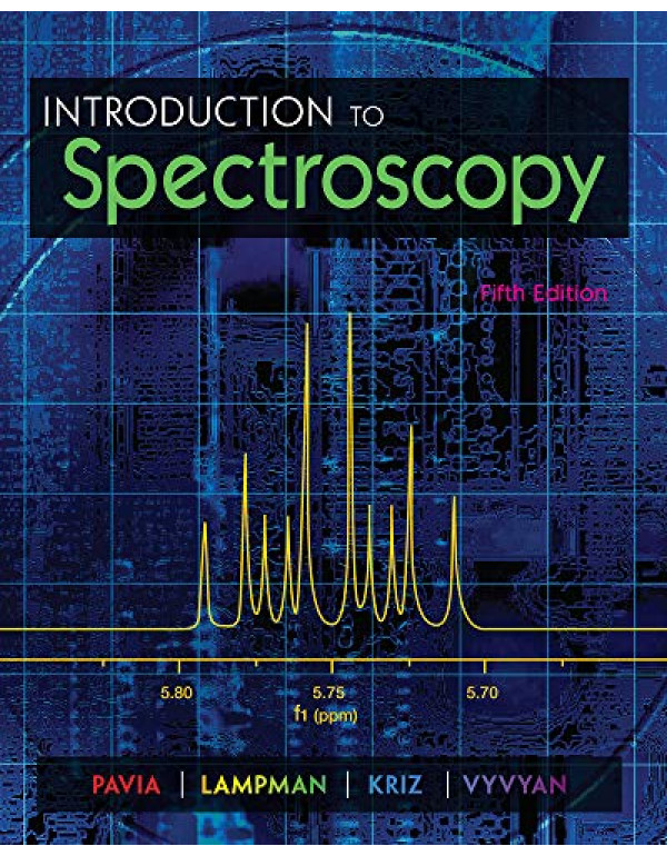 Introduction to Spectroscopy 5th Edition By Pavia,...