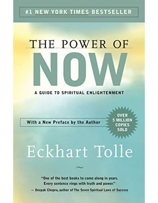 The Power of Now: A Guide to Spiritual Enlightenme...