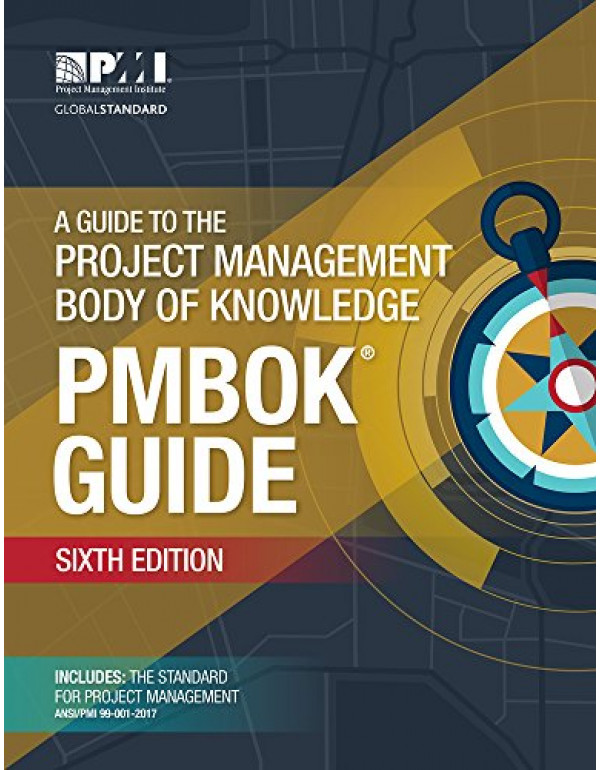 A Guide to the Project Management Body of Knowledg...