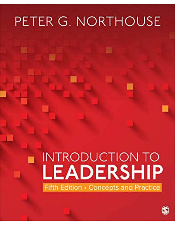 Introduction to Leadership: Concepts and Practice,...