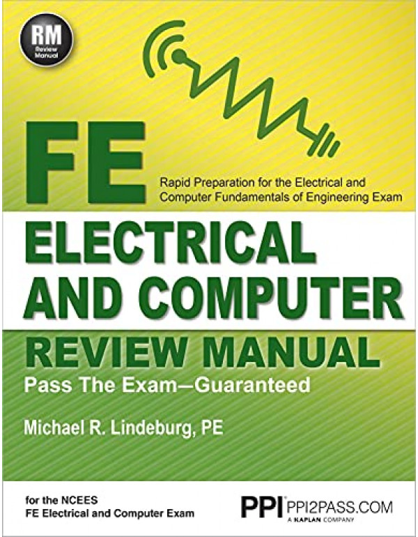 PPI FE Electrical and Computer Review Manual by Michael R. Lindeburg PE {9781591264491} {1591264499}